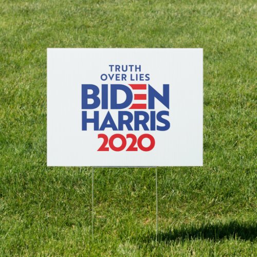 BIDEN HARRIS 2020 _ Truth Over Lies Sign