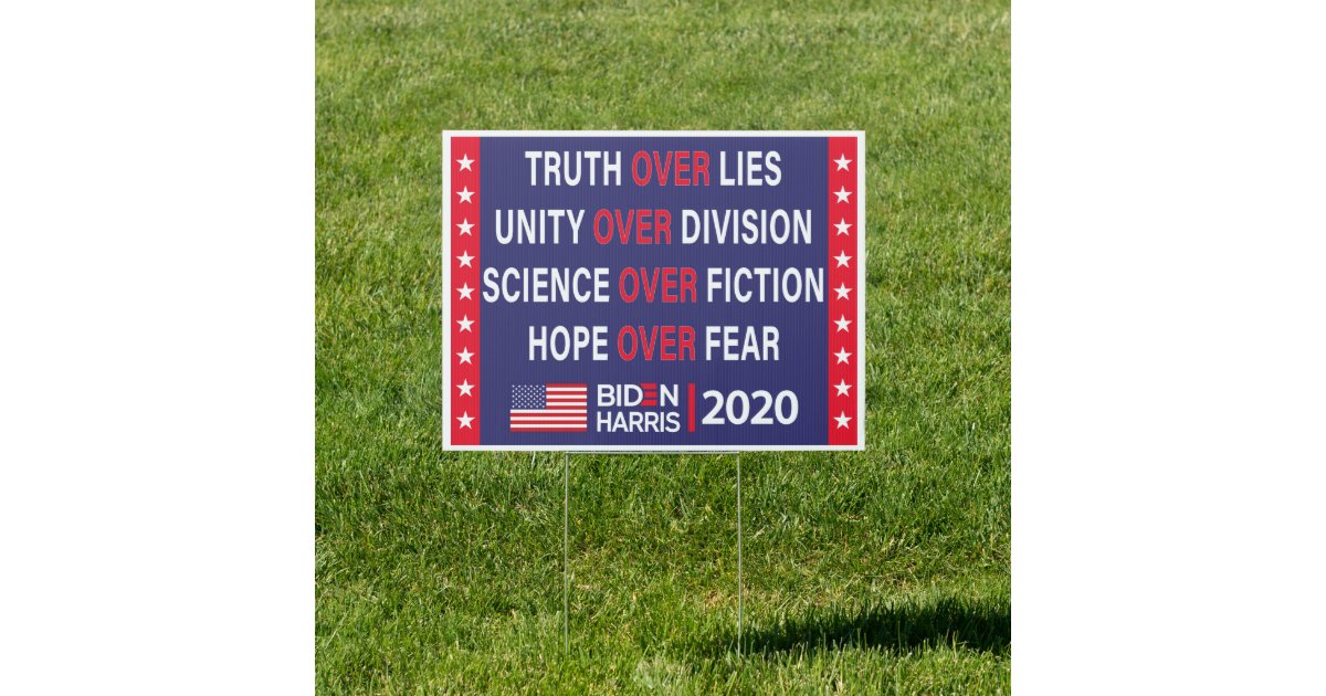 Biden Harris 2020: Truth Unity Science Hope Sign | Zazzle
