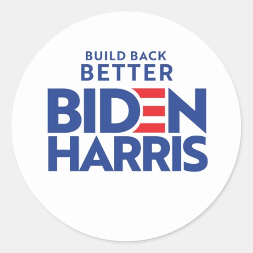 BIDEN HARRIS 2024 _ Build Back Better Classic Round Sticker
