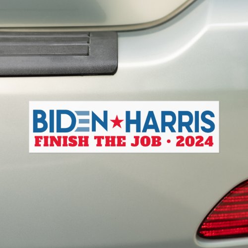 Biden Harris 2024 _ finish the job Bumper Sticker