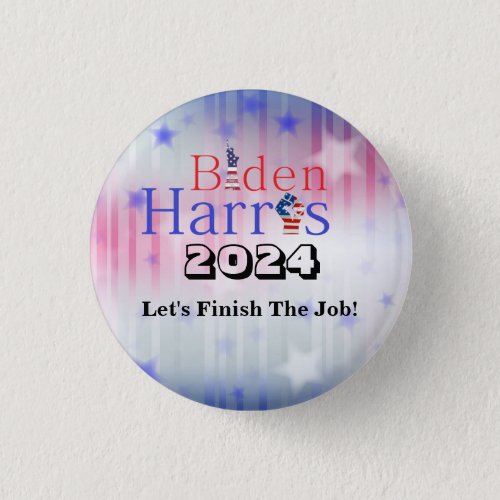 Biden Harris 2024 Lets Finish The Job Button