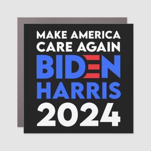Biden  Harris _ 2024 _ Make America Care Again Car Magnet