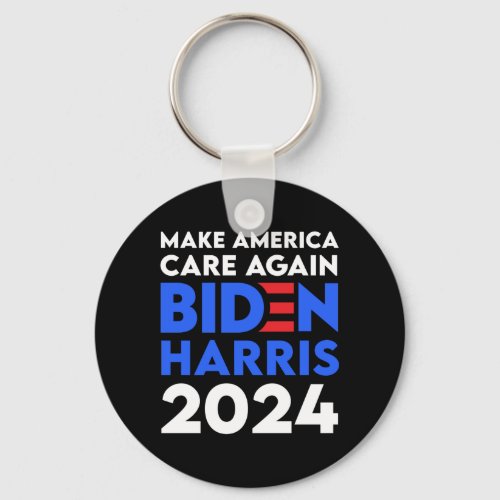Biden  Harris _ 2024 _ Make America Care Again Keychain