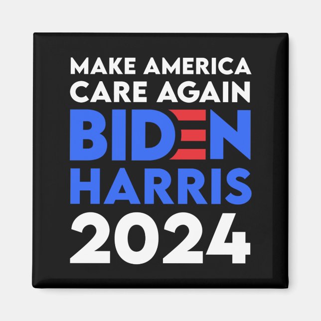 Biden / Harris - 2024 - Make America Care Again Magnet (Front)