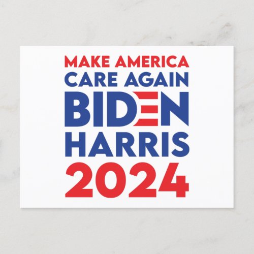 Biden  Harris _ 2024 _ Make America Care Again Postcard