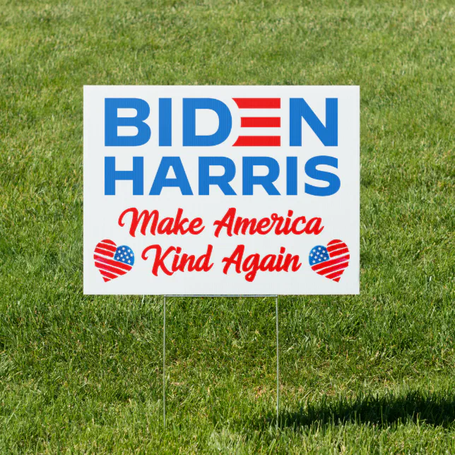 Biden Harris 2024 Make America kind again yard Sign | Zazzle