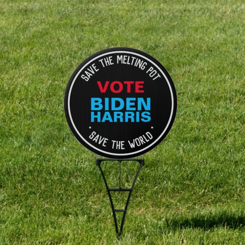 Biden Harris 2024 Save The Melting Pot Sign