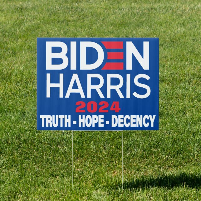Biden Harris 2024 Truth Hope Decency Sign (Insitu)