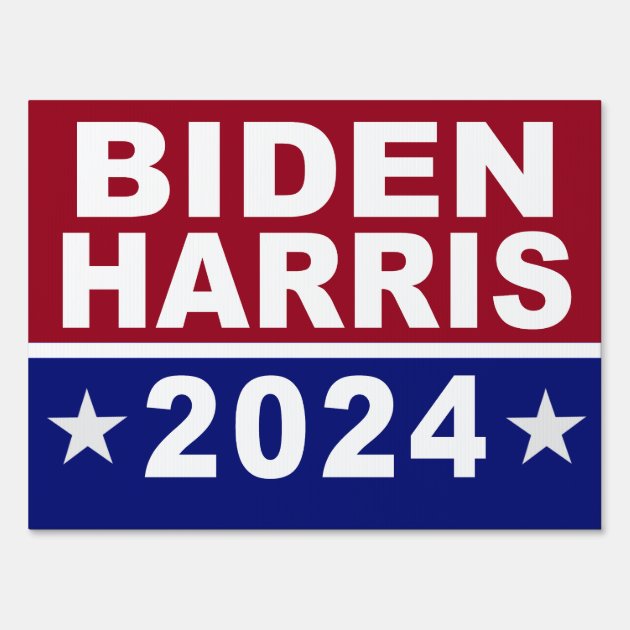 Biden Harris 2024 Yard Sign | Zazzle