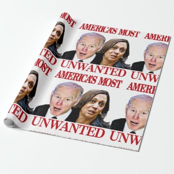 Biden Harris America's Most Unwanted Anti   Wrapping Paper by Lorriscustomart at Zazzle