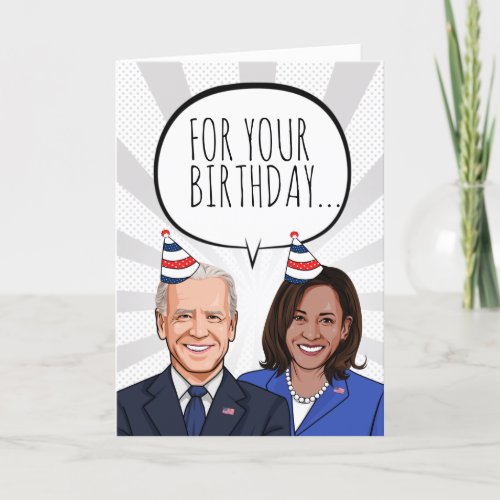 BIDEN HARRIS BIRTHDAY Us in the White House Card