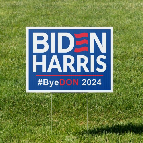 Biden Harris ByeDON 2024 _ Democrat 2024 Election Sign