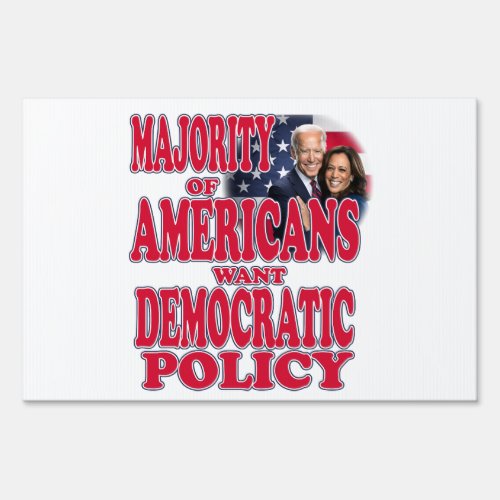 Biden Harris Democratic Policy Sign