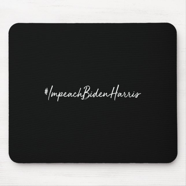 Biden Harris Funny Republican Conservative  Mouse Pad (Front)
