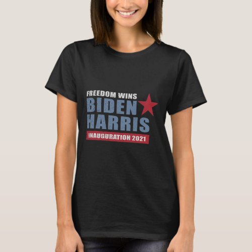 Biden Harris Inauguration Day 2021 Freedom Wins  T_Shirt