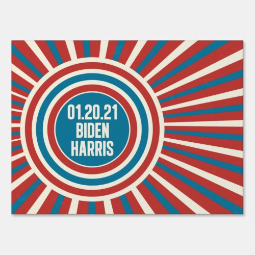 Biden Harris Inauguration Day Celebration Sign