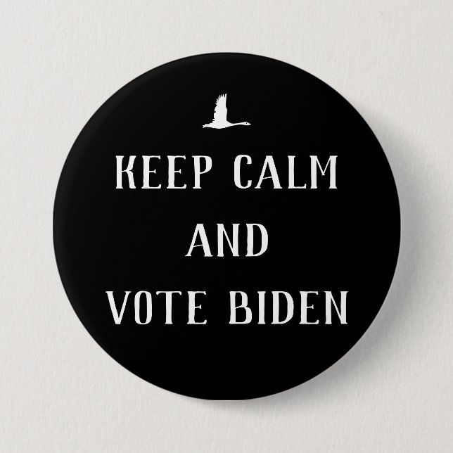 Biden Harris "Keep Calm and Vote Biden" 2020 blue Button (Front)