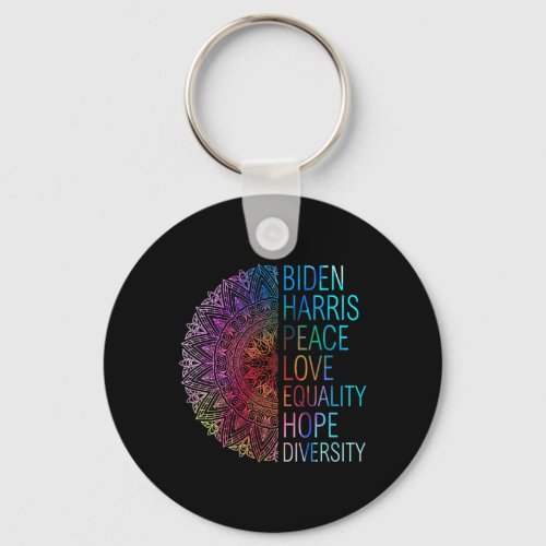 Biden Harris Peace Love Equality Hope Diversity  Keychain