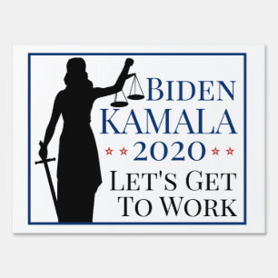 Biden Harris President Get to Work 2020 Big Font Sign