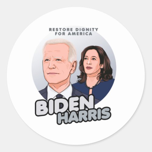 BIDEN HARRIS _ Restore Dignity for America Classic Round Sticker
