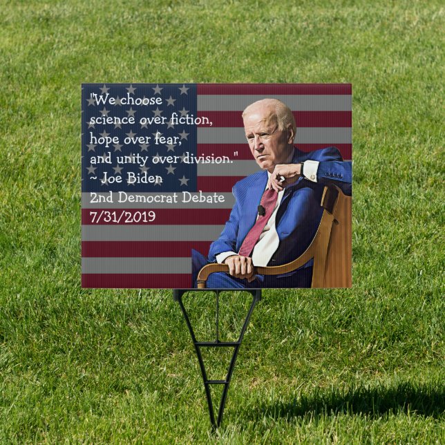 Biden Harris Support Joe Quote Sign (Insitu)