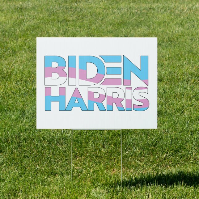 Biden Harris Trans Pride Sign (Insitu)