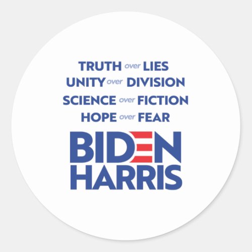 Biden Harris _ Truth Unity Science Hope Classic Round Sticker