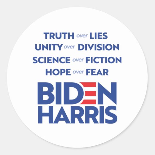 Biden Harris _ Truth Unity Science Hope Classic Round Sticker