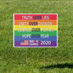 Biden Harris Truth Unity Science Hope Rainbow Gay Sign