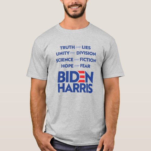 Biden Harris _ Truth Unity Science Hope T_Shirt