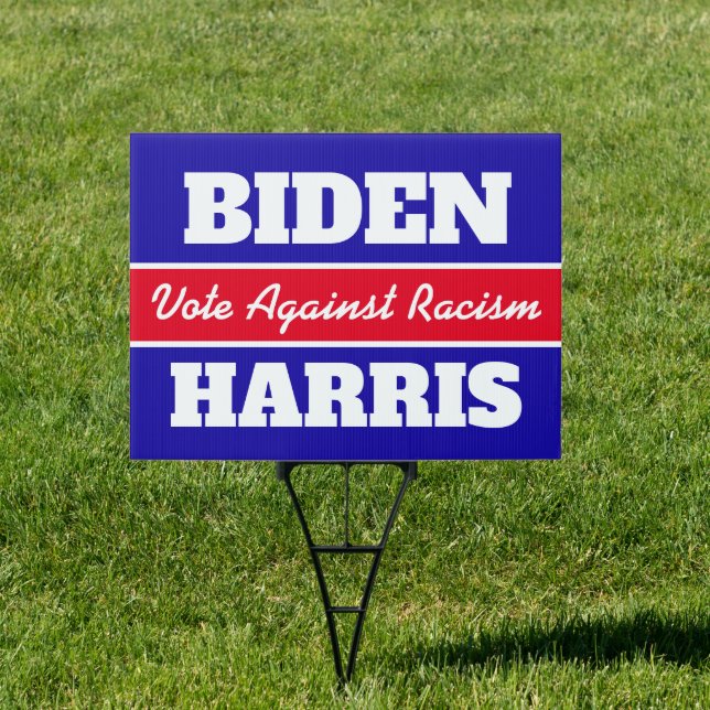 Biden Harris Vote Against Racism 2020 US President Sign (Insitu)