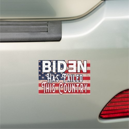 Biden Has Failed This Country Anti Biden Car Magnet
