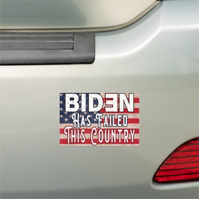 Biden Has Failed This Country, Anti Biden Car Magnet (In Situ)