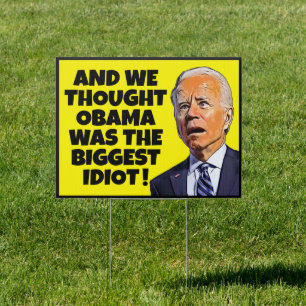 Biden Idiot Pro trump 2024 election Sign
