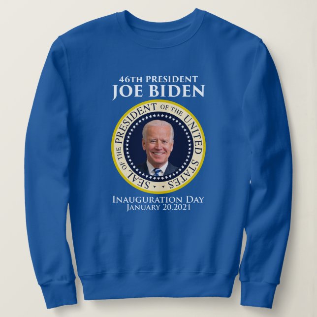 Biden Inauguration January 20, 2021 Sweatshirt (Design Front)