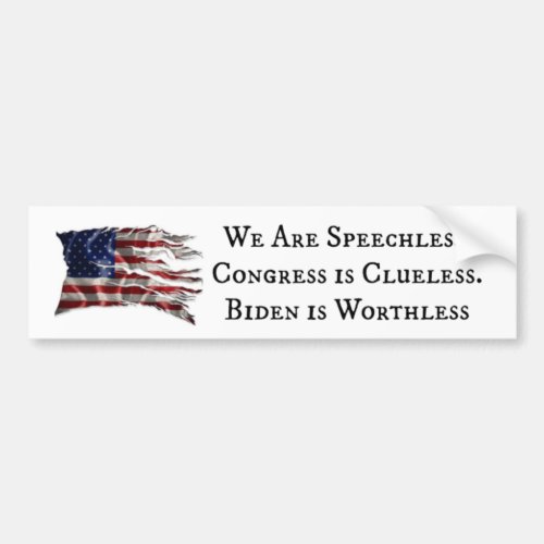 Biden is Worthless Bumper Sticker
