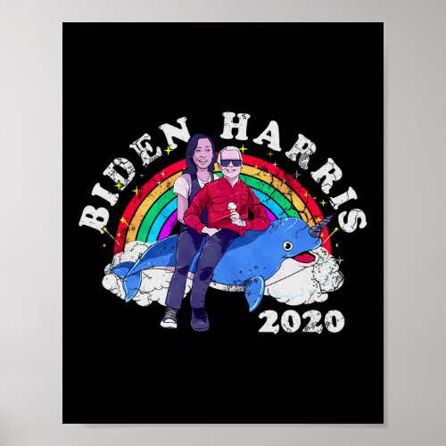 Biden Kamala Harris 2020 Riding Narwhal Anti Trump Poster