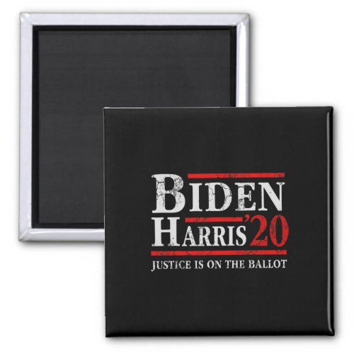 Biden Kamala Harris Justice Is On The Ballot 2020  Magnet