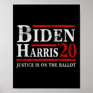Biden Kamala Harris Justice Is On The Ballot 2020  Poster