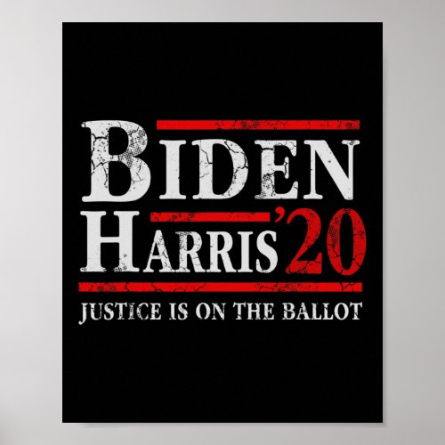 Biden Kamala Harris Justice Is On The Ballot 2020  Poster