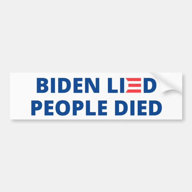 Biden lied - People Bumper Sticker (Front)