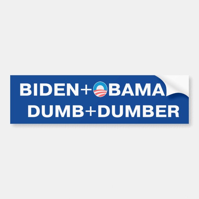 Biden - Obama. Dumb - Dumber Bumper Sticker (Front)