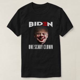 Biden One Scary Clown   Anti Joe Biden Dark        T-Shirt