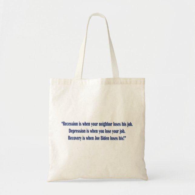 Biden-Recession Tote Bag (Front)