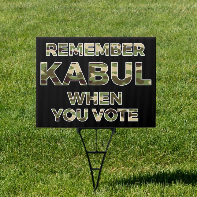 Biden - Remember Kabul Sign (Insitu)
