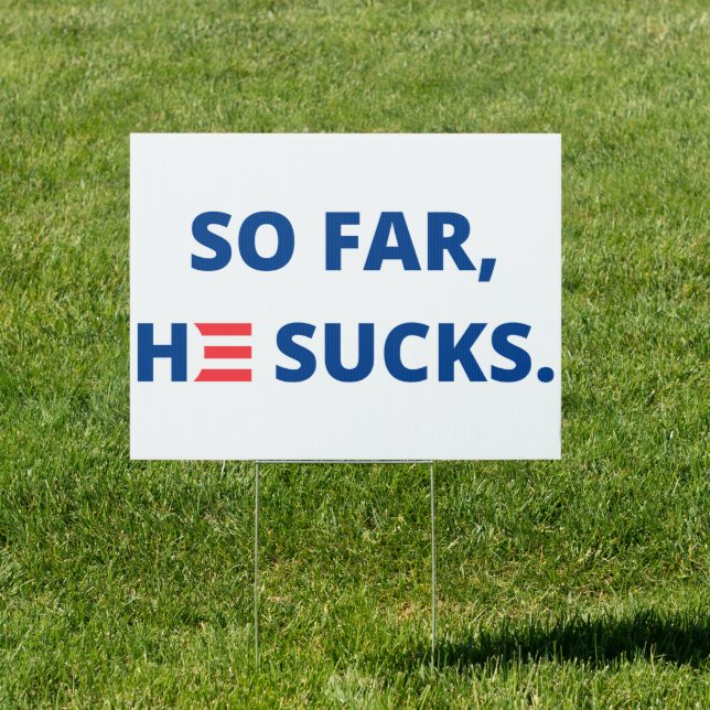 Biden Sucks Sign (Insitu)