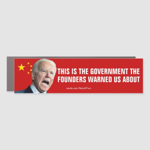 Biden The Government The Founders Warned Us About Car Magnet