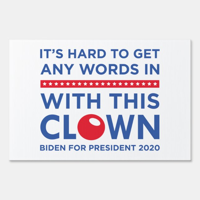 Biden Trump Clown Sign (Front)
