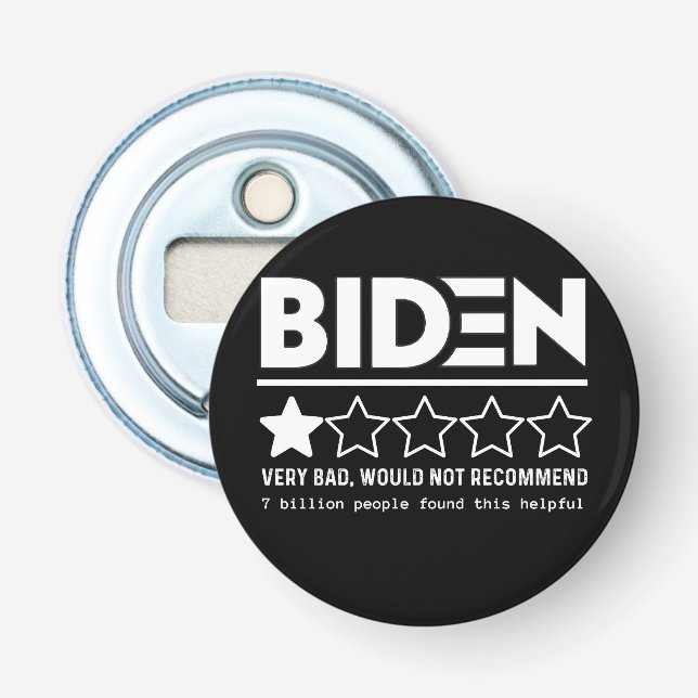 Biden Very Bad Would Not Recommend T-Shirt Bottle Opener (Front)