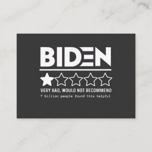 Biden Very Bad Would Not Recommend T-Shirt Business Card